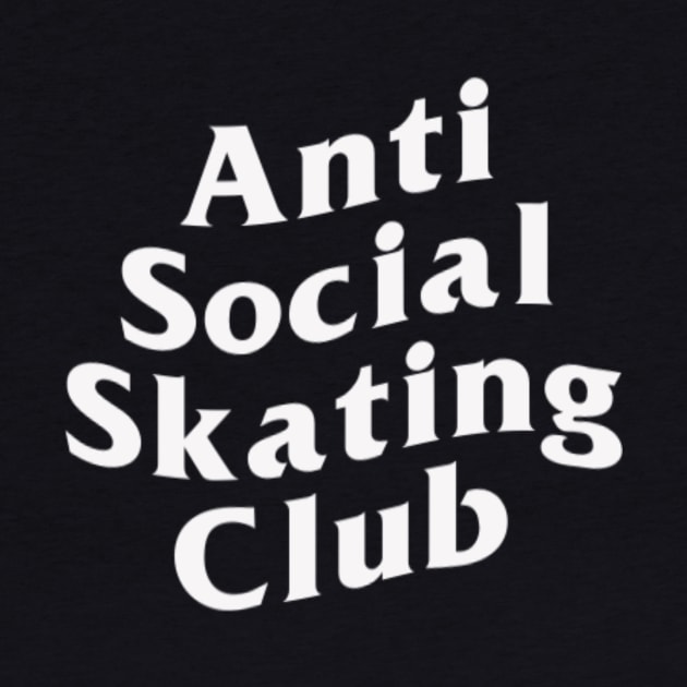 Anti Social Skating Club by MagicalAuntie